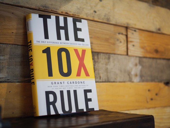 Book review: The 10X Rule- The Only Difference Between Success and Failure